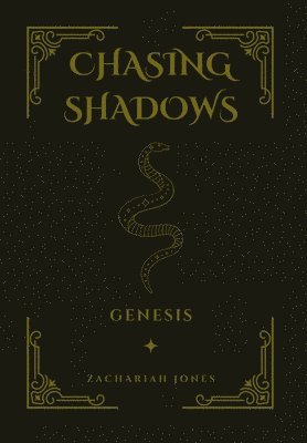 Zachariah Jones - Chasing Shadows, Inbunden