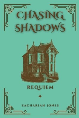 Zachriah Jones - Chasing Shadows, Häftad