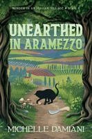 Michelle Damiani - Unearthed in Aramezzo, Häftad. Tillgänglighet: Lägg i varukorg