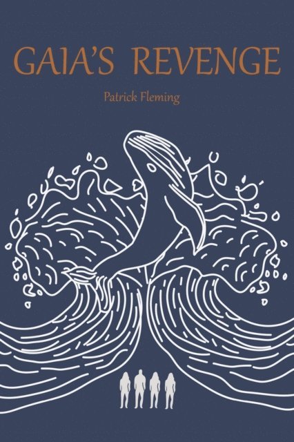 Patrick Fleming - Gaia's Revenge, E-bok