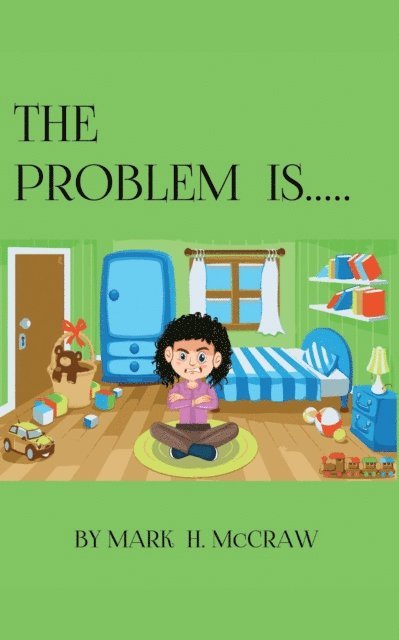 Mark McCraw - Problem Is..., E-bok