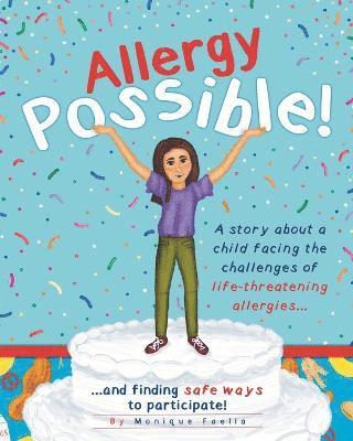 Monique Faella - Allergy Possible!, Häftad