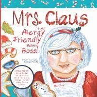Monique Faella - Mrs. Claus is an Allergy Friendly Baking Boss!, Häftad