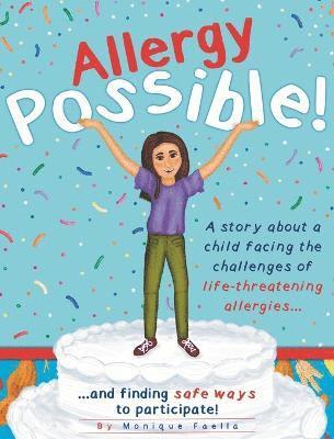 Monique Faella - Allergy Possible!, Inbunden