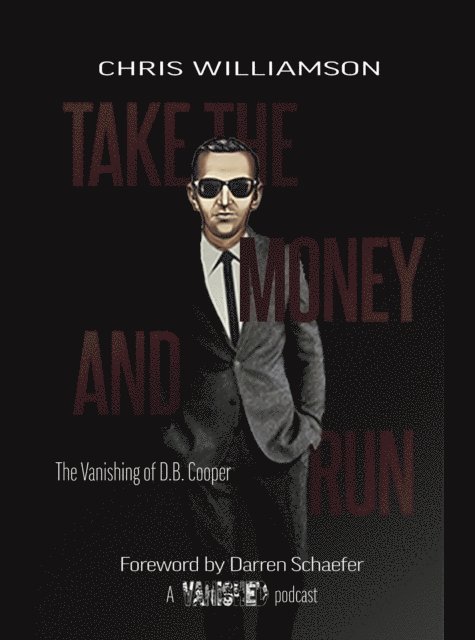Chris Williamson - Take the Money & Run, E-bok