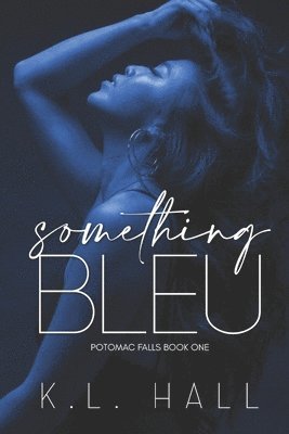 K L Hall - Something Bleu, Häftad