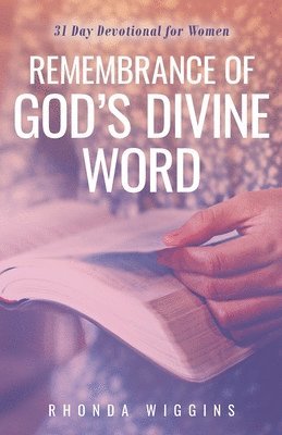 Rhonda Wiggins - Remembrance of God's Divine Word, Häftad