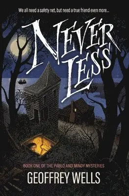 Geoffrey Wells - Never Less, Häftad. Tillgänglighet: Lägg i varukorg
