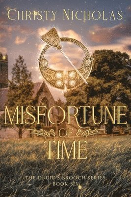 Christy Nicholas - Misfortune of Time, Häftad
