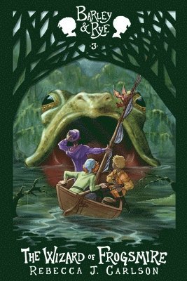 Rebecca J Carlson - Wizard of Frogsmire, Häftad