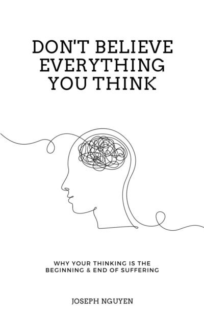 Joseph Nguyen - Don't Believe Everything You Think, E-bok