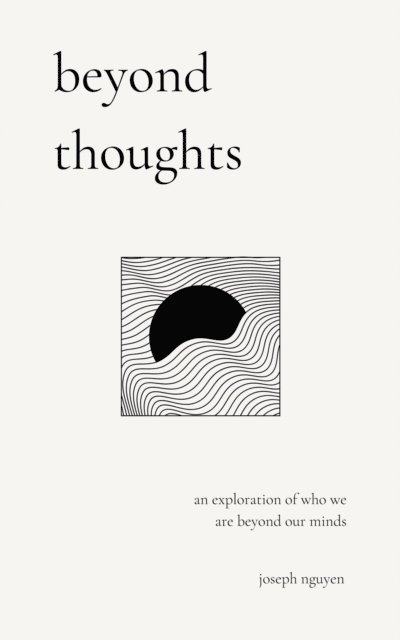 Joseph Nguyen - Beyond Thoughts, E-bok