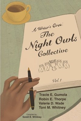 Tracie E Gumola, Robin E Thorpe, Valerie D Wade - Writer's Cove, Häftad