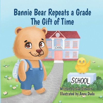 Sue A Stewart, Sue A. Stewart - Bannie Bear Repeats a Grade, Häftad