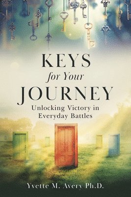 Yvette M Avery - Keys For Your Journey, Häftad