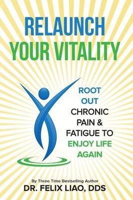 Felix Liao - Relaunch Your Vitality, Häftad