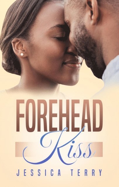 Jessica Terry - Forehead Kiss, E-bok