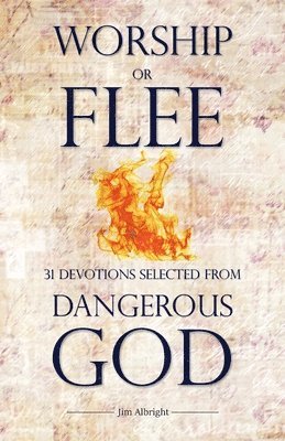 Jim Albright - Worship or Flee, Häftad