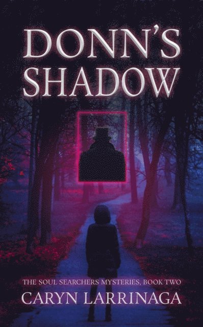 Caryn Larrinaga - Donn's Shadow, E-bok