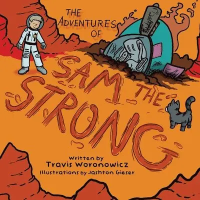Travis Woronowicz - Adventures of Sam the Strong, Häftad. Tillgänglighet: Lägg i varukorg