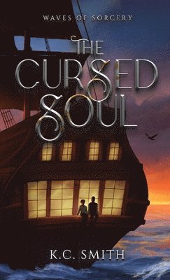 K C Smith - Cursed Soul, Inbunden