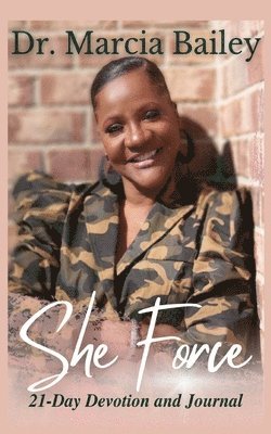 Marcia Bailey - She Force, Häftad