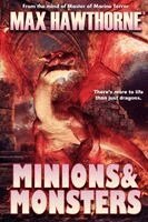 Max Hawthorne - Minions & Monsters, Häftad