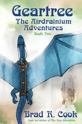 Brad R Cook - Geartree The Airdrianium Adventures Book Two, Häftad. Tillgänglighet: Lägg i varukorg
