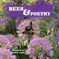 Brad R Cook - Bees & Poetry, Häftad. Tillgänglighet: Lägg i varukorg