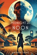 Midnight at Noon (2nd Edition)