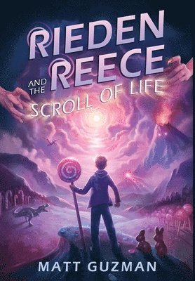 Matt Guzman, Stephanie Slagle - Rieden Reece and the Scroll of Life, Inbunden