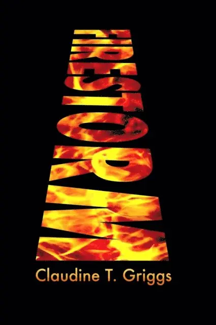 Claudine T Griggs - Firestorm, E-bok. Tillgänglighet: Lägg i varukorg