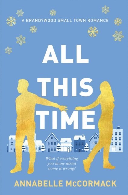 Annabelle McCormack - All This Time, E-bok