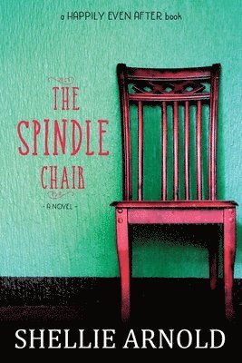 Shellie Arnold - Spindle Chair, Häftad