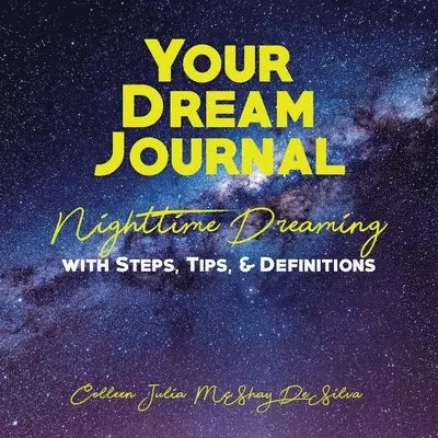 Colleen de Silva - Your Dream Journal, Häftad. Tillgänglighet: Lägg i varukorg