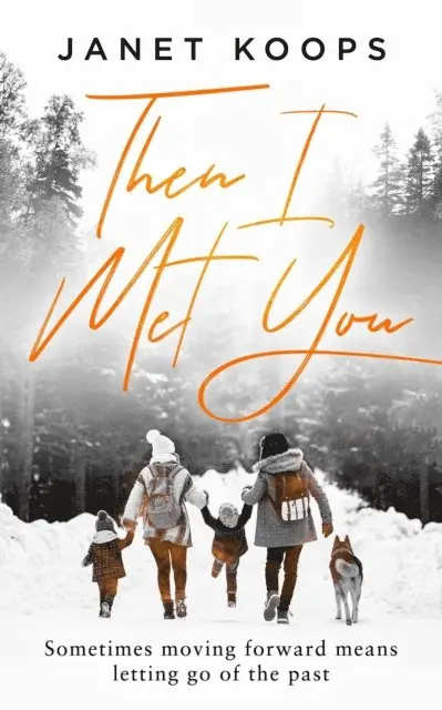 Janet Koops - Then I Met You, E-bok. Tillgänglighet: Lägg i varukorg