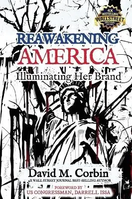 David M Corbin - Reawakening America, Häftad. Tillgänglighet: Lägg i varukorg