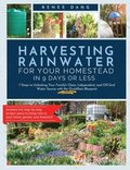 Harvesting Rainwater for Your Homestead in 9 Days or Less