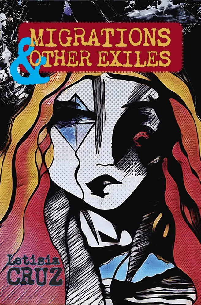 Letisia Cruz - Migrations & Other Exiles, Häftad. Tillgänglighet: Lägg i varukorg