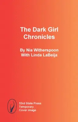 Nia Witherspoon - Dark Girl Chronicles, Häftad. Tillgänglighet: Kommande