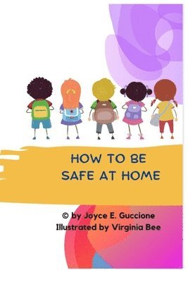 How to Be Safe at Home