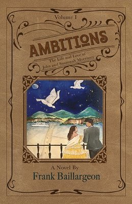 Frank Baillargeon - Ambitions, Häftad