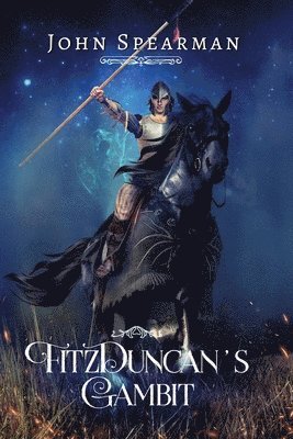 John J Spearman - FitzDuncan's Gambit, Häftad