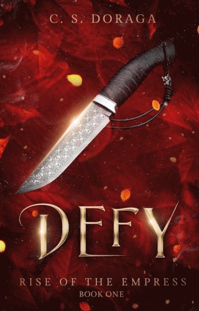 C. S. Doraga - Defy, E-bok