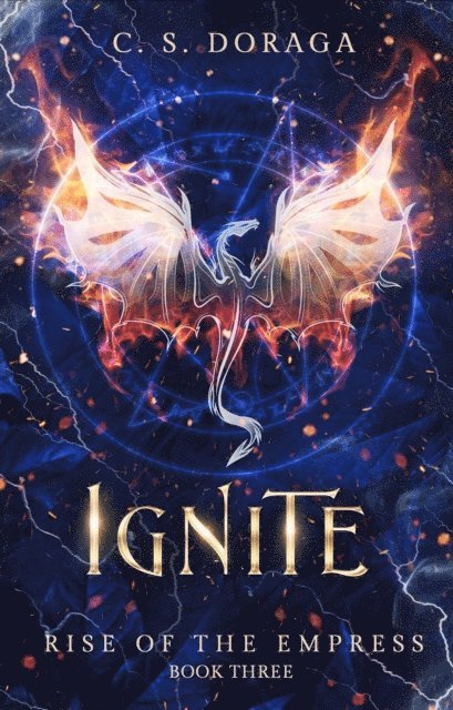 C. S. Doraga - Ignite, E-bok