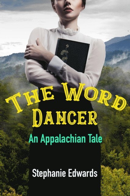 Stephanie Edwards - Word Dancer, E-bok