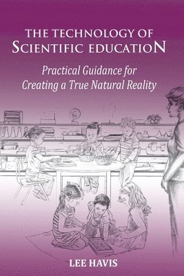 Lee Havis - Technology of Scientific Education, Häftad. Tillgänglighet: Lägg i varukorg