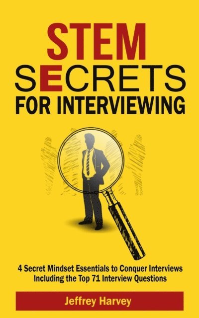 Jeffrey Harvey - STEM Secrets for Interviewing, E-bok. Tillgänglighet: Lägg i varukorg