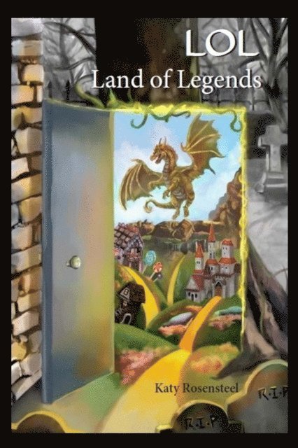 Katy Rosensteel - LOL Land of Legends, E-bok