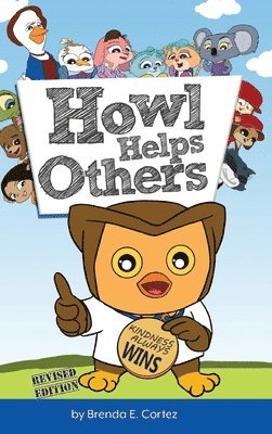 Brenda E Cortez - Howl Helps Others, Inbunden
